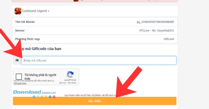 Nhập mã giftcode phía bên trên > Nhấp chuột vào nút Xác Nhận