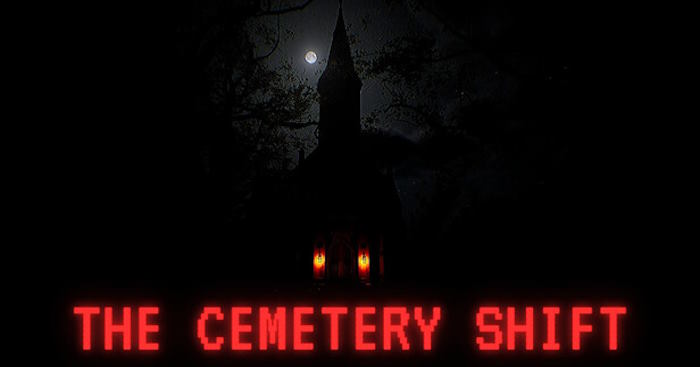 The Cemetery ShiftGame kinh dị Người canh gác nghĩa trang