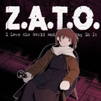 Z.A.T.O. // I Love the World and Everything In It