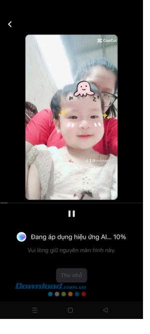 Đợi một lát để video, ảnh được tạo