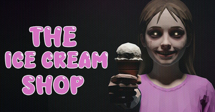 The Ice Cream ShopGame Cửa hàng kem kinh dị