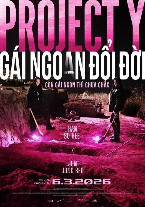 Poster phim Project Y: Gái ngoan đời đầu