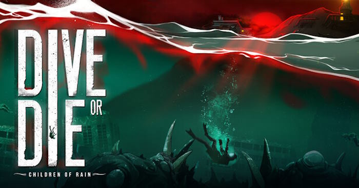 DIVE or DIE - Children of RainDemoGame lặn biển kinh dị lấy cảm hứng từ Lovecraft