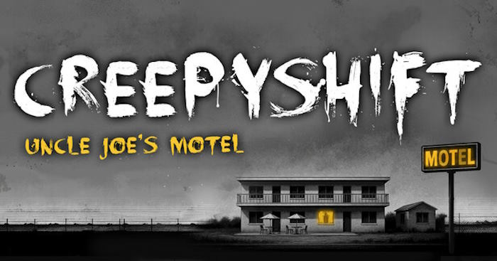 Creepy Shift: Uncle Joe’s Motel1.0Game kinh dị Ca trực đêm rùng rợn