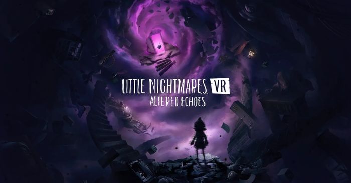 Little Nightmares VR: Altered Echoes