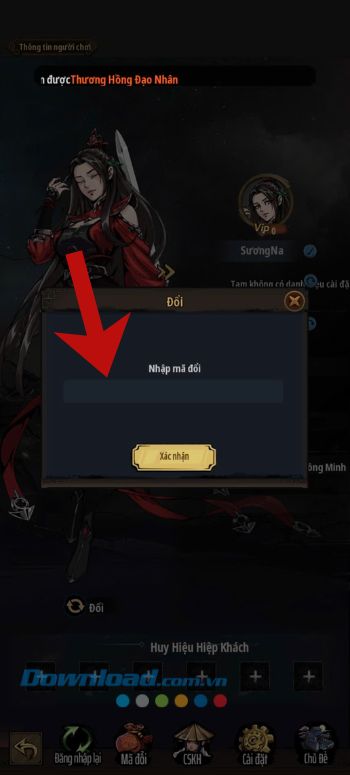 Nhập chính xác mã giftcode ở phía trên > Ấn vào nút Xác nhận