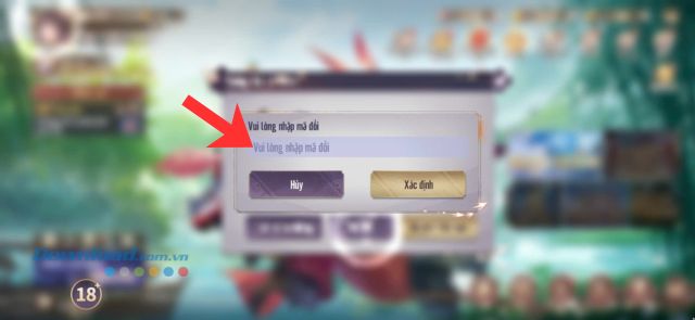 Nhập chính xác các mã giftcode ở phía bên trên > Nhấn vào nút Xác định.