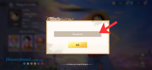 Nhập chính xác mã giftcode phía trên > Ấn vào nút Đổi