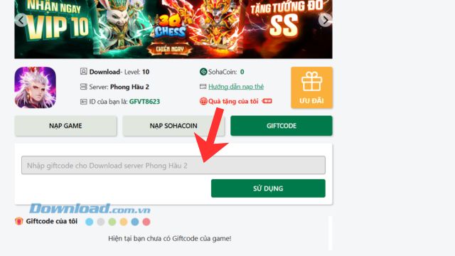 Nhập chính xác mã giftcode > Chạm vào nút Sử dụng