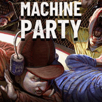 Machine Party