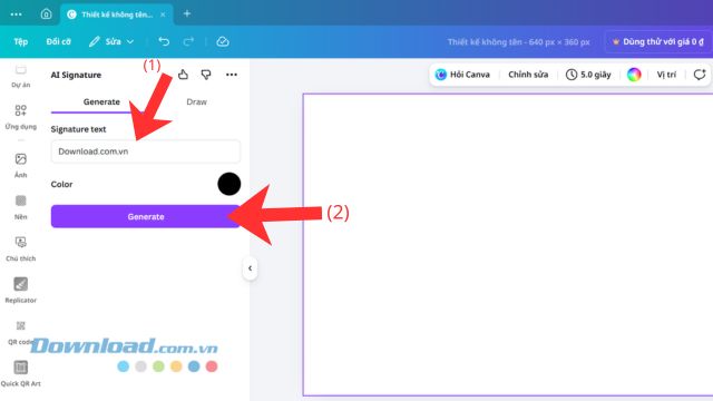 Nhập nội dung chữ ký mà bạn > Nhấn vào nút Generate