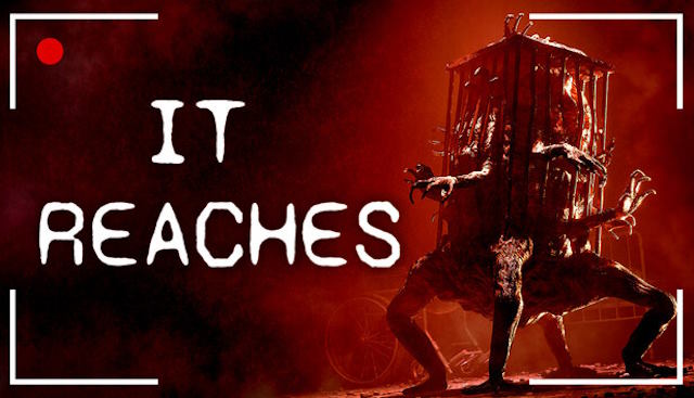 It Reaches là game kinh dị FPS đầy kịch tính