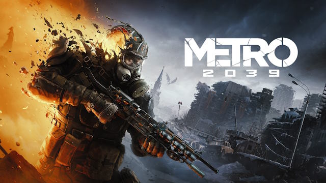 Metro 2039 là phần mới trong series bắn súng sinh tồn FPS Metro