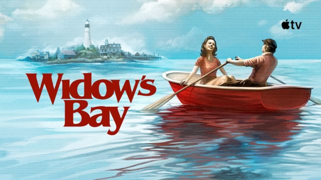 Poster phim hài kinh dị Bí ấn thị trấn Widow's Bay độc quyền trên Apple TV+