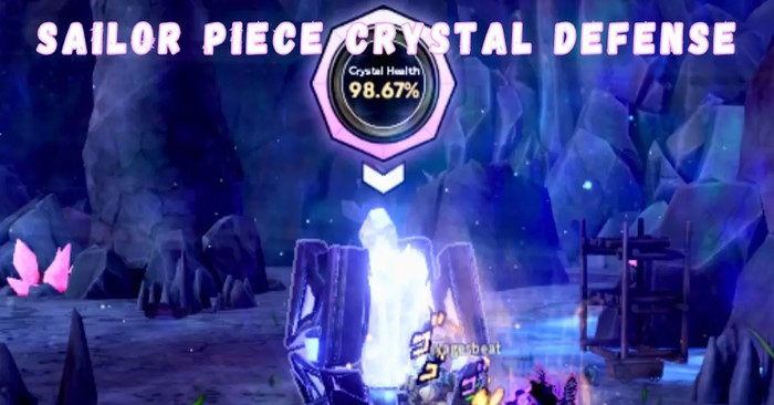 Sailor Piece Crystal Defense