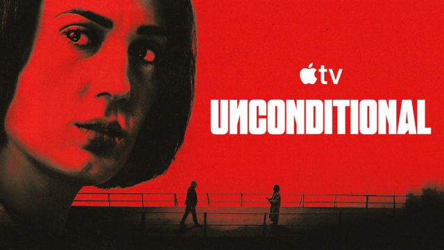 Poster phim tâm lý giật gân Unconditional - Bản năng người mẹ