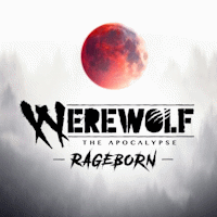 Werewolf: The Apocalypse - Rageborn