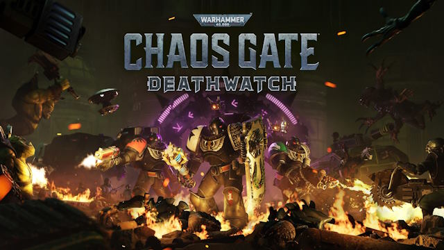 Deathwatch là phần mới của game SRPG Warhammer 40,000: Chaos Gate - Daemonhunters