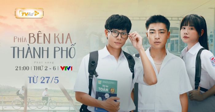 Phía bên kia thành phố * Phim Việt giờ vàng đề tài đời sống học đường