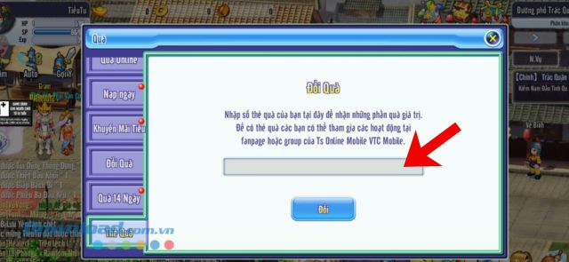 Nhập chính xác các mã giftcode > Chạm vào nút Đổi