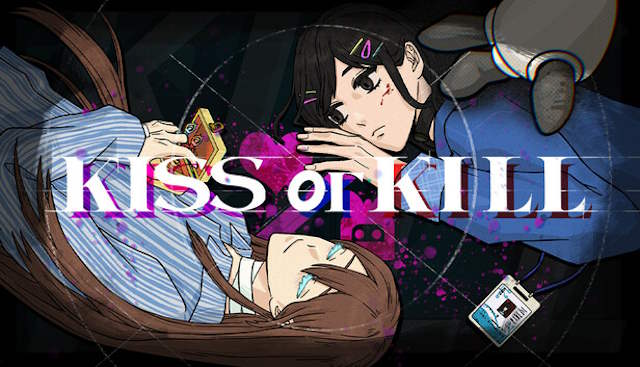 Kiss or Kill là game visual novel kết hợp Chương trình hẹn hò và Đấu trường sinh tử