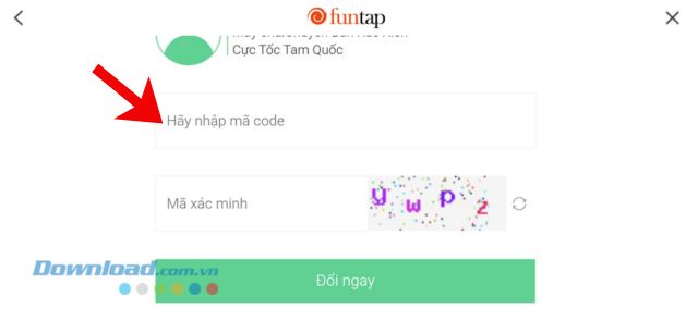 Nhập chính xác các mã giftcode ở phía trên và mã xác minh