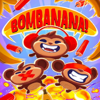 BOMBANANA!