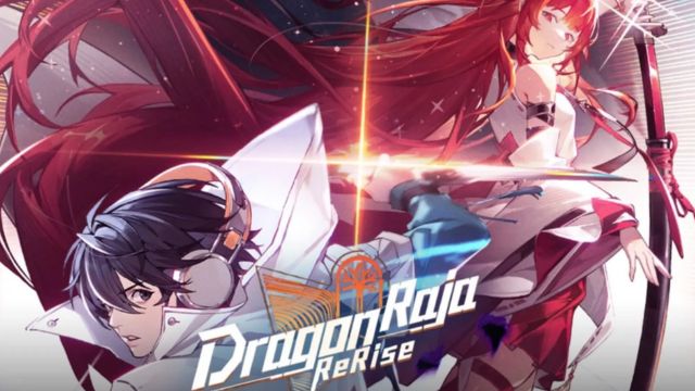 Dragon Raja: ReRise là game RPG Gacha mới trong vũ trụ Dragon Raja