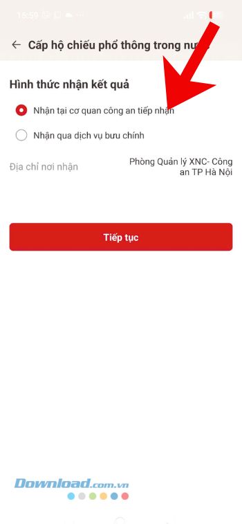 Chọn Hình thức nhận kết quả: Nhận tại cơ quan công an tiếp cận hoặc Nhận qua dịch vụ bưu chính
