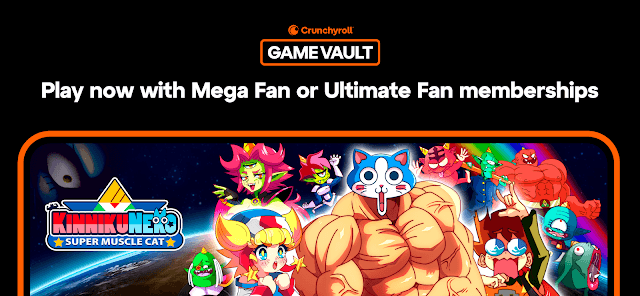 Ban cần đăng ký là thành viên của Crunchyroll Mega Fan hoặc Ultimate Fan Membership để chơi game