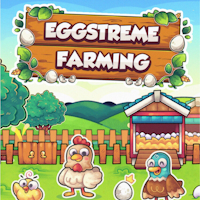 Eggstreme Farming