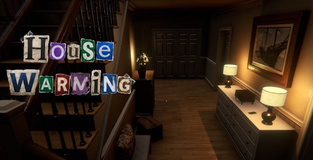 HouseWarming là game kinh dị FPS bối cảnh ngôi nhà ma ám
