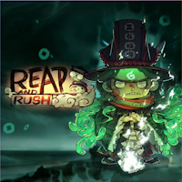 Reap and Rush