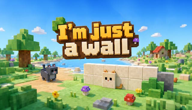 I'm Just a Wall là game trốn tìm nhiều người chơi với nhiều chế độ độc đáo