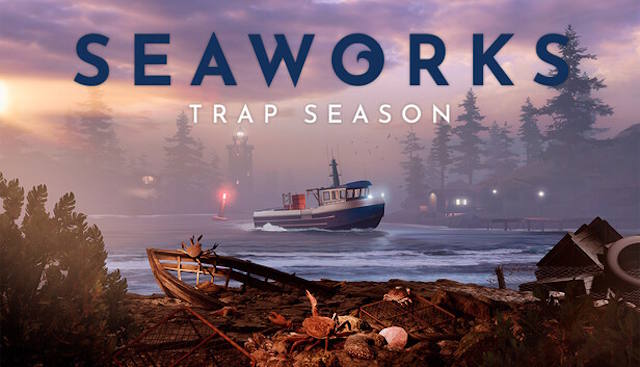 Seaworks: Trap Season là game mô phỏng đánh bắt hải sản chân thực