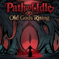 Path of Idle: Old Gods Rising