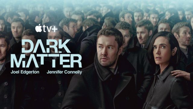 Poster phim Dark Matter - Người chạy xuyên không gian trên Apple TV+