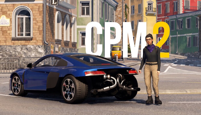 CPM 2 là game mô phỏng cuộc sống và thế giới xe hơi