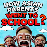 How Asian Parents went to School
