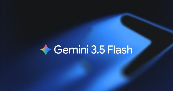 Gemini 3.5 Flash là gì? Ưu nhược điểm của Gemini 3.5 Flash