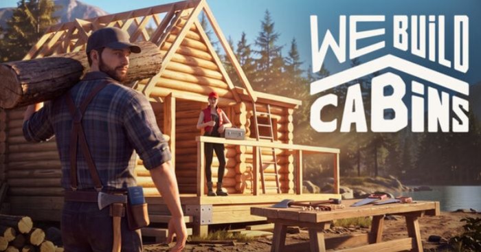 We Build Cabins * Game hợp tác xây nhà gỗ trong rừng