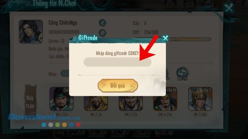 Nhập chính xác các mã giftcode > Chạm vào nút Đổi quà. 