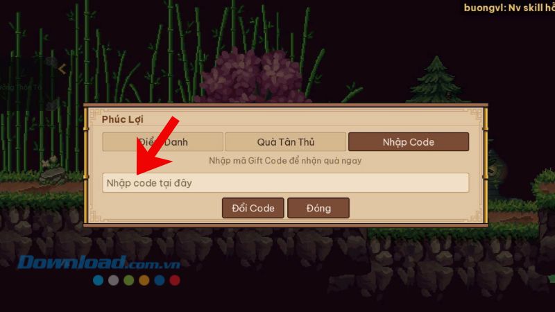 Nhập chính xác mã code > Ấn vào nút Đổi code. 