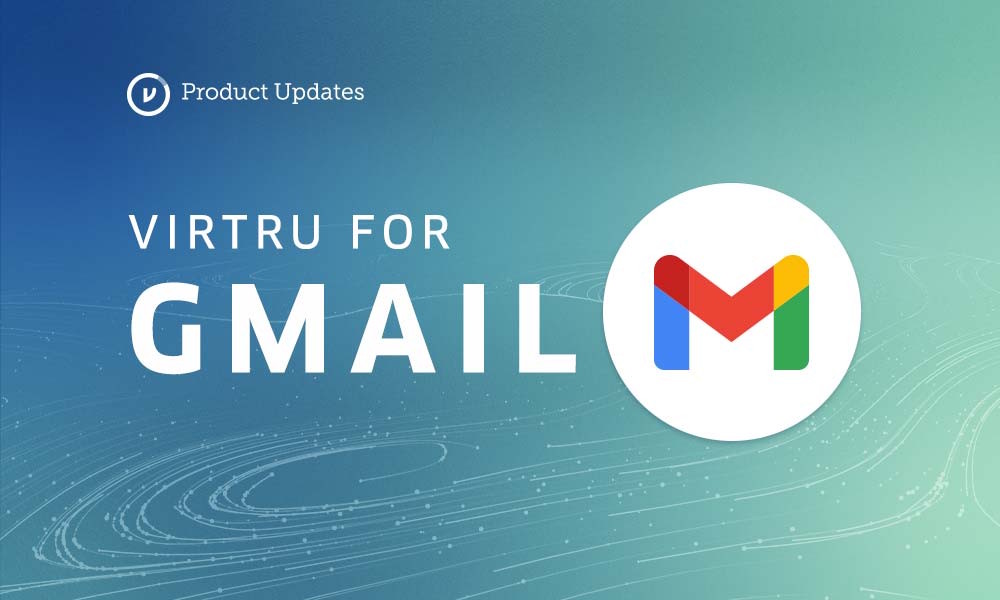 Virtru for Gmail
