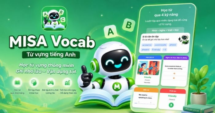 MISA Vocab * Ứng dụng hỗ trợ ôn luyện từ vựng Tiếng Anh