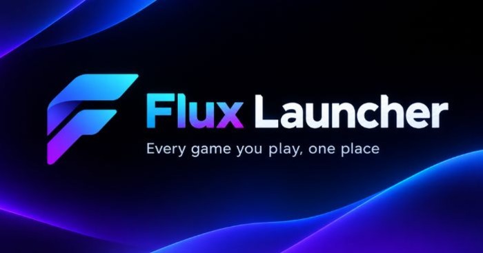 Flux Launcher * Quản lý kho game PC