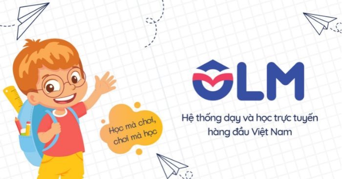 OLM * Ứng dụng học tập dành cho học sinh từ lớp 1 tới lớp 12