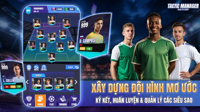 Xây dựng đội hình mơ ước, ký kết, huấn luyện và quản lý các siêu sao